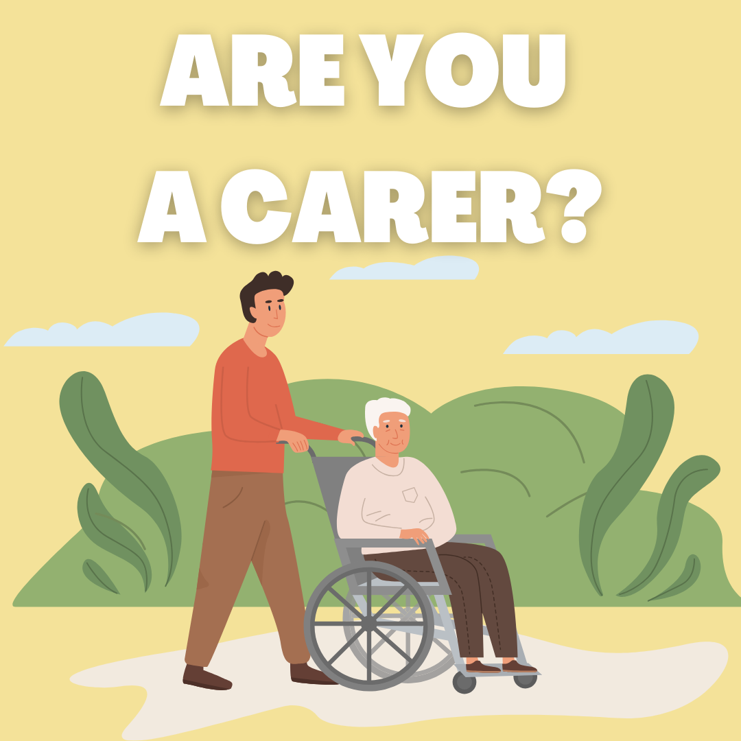 Are you a Carer?